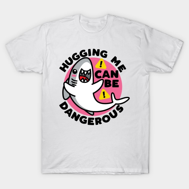 Hugging Dangerous Shark Lover Ocean Funny Predator Sea Life T-Shirt by DetourShirts